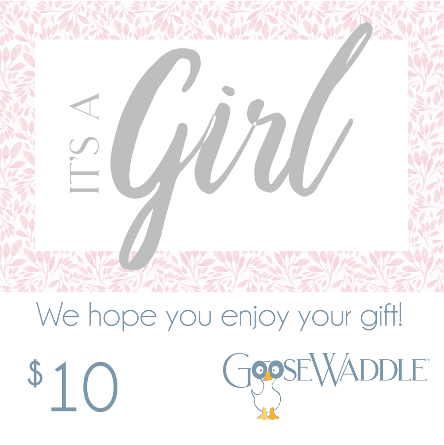Goosewaddle Gift Card $10.00 USD It's a Girl Gift Card